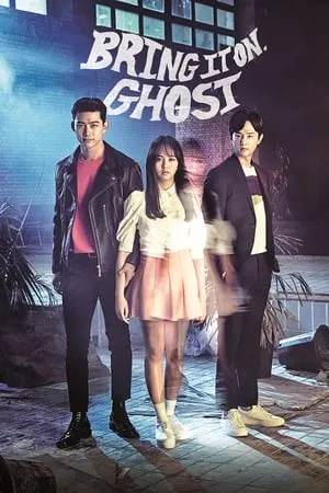 Download Bring It On Ghost 2016 Season 1 Hindi+Korean Web Series WEB-DL 480p 720p 1080p Bollyflix