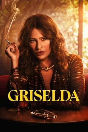 Download Griselda (Season 1) 2024 Hindi+English Web Series WEB-DL 480p 720p 1080p Bollyflix