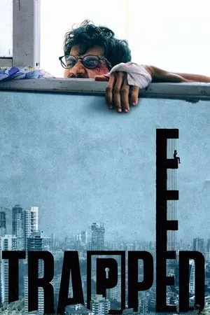 Download Trapped 2016 Hindi Full Movie WEB-DL 480p 720p 1080p Bollyflix