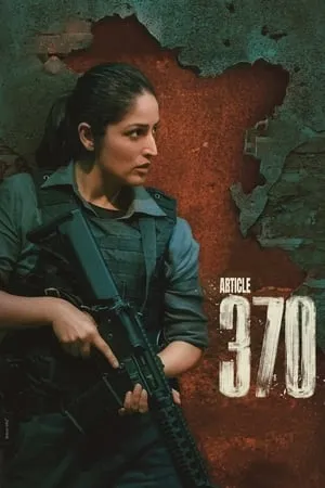 Download Article 370 (2024) Hindi Full Movie WEB-DL 480p 720p 1080p BollyFlix