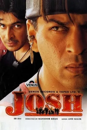 Download Josh (2000) Hindi Full Movie WEB-DL 480p 720p 1080p BollyFlix