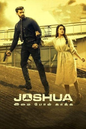 Download Joshua: Imai Pol Kaka 2024 Hindi+Tamil Full Movie WEB-DL 480p 720p 1080p BollyFlix