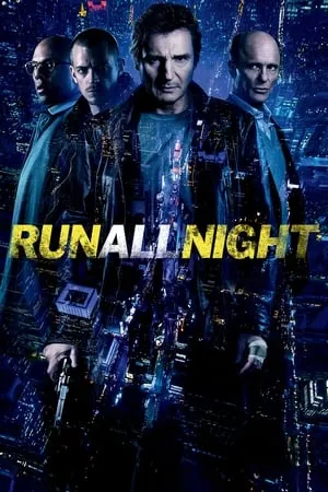 Download Run All Night 2015 Hindi+English Full Movie BluRay 480p 720p 1080p BollyFlix